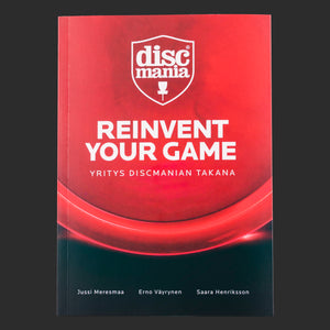 Reinvent Your Game - Yritys Discmanian takana